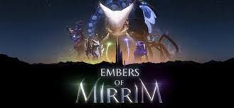Embers of Mirrim Review